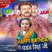 Happy Birthday Pawan Singh Ji (Tanya Jha)