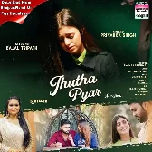 Jhutha Pyar (Priyanka Singh)