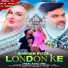 Burger Piza London Ke (Gunjan Singh)