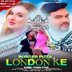 Burger Piza London Ke (Gunjan Singh)